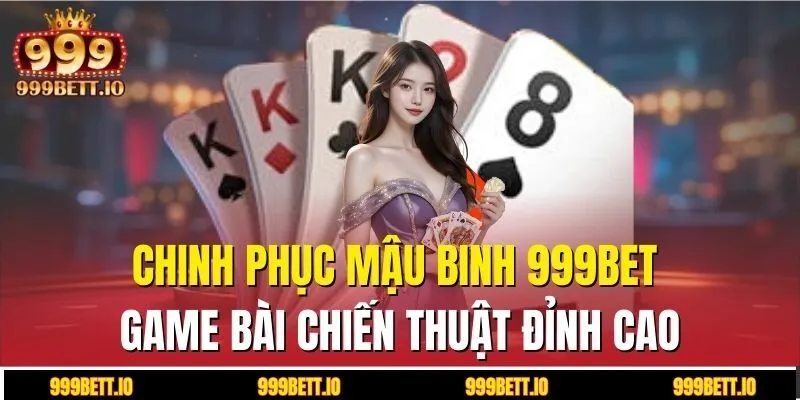 Mậu binh 999BET